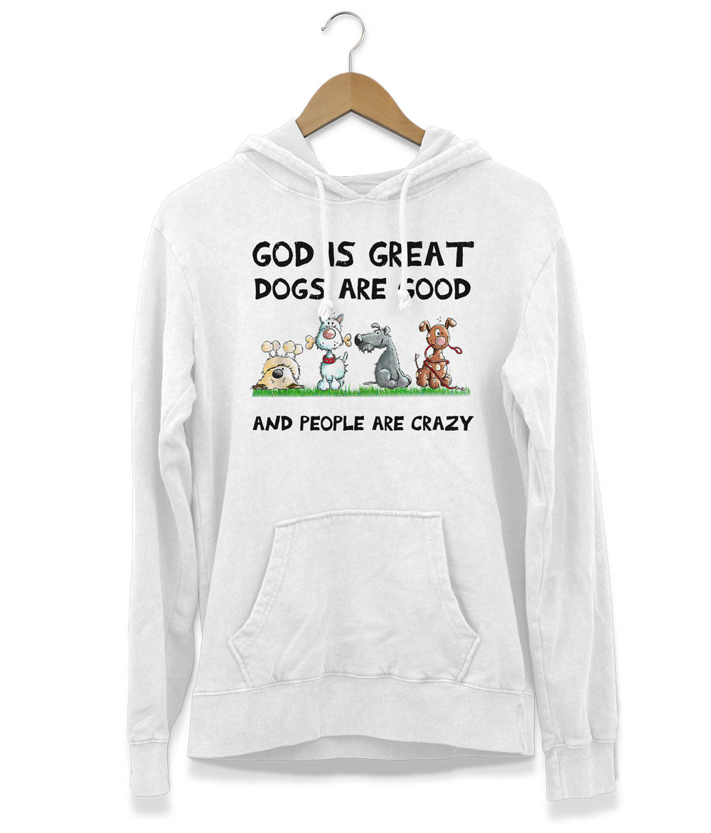 Dogs Are Good Hoodie