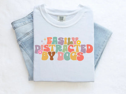 Easily Distracted By Dogs Tee V2