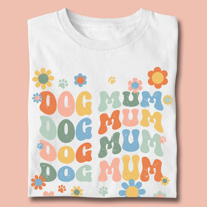 Dog Mum T-Shirt