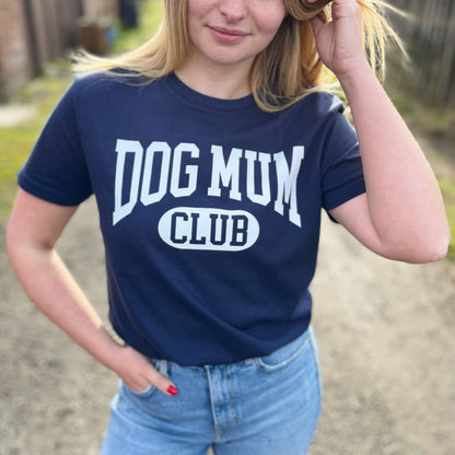 Dog Mom Club T-Shirt