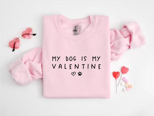 My Dog Is My Valentine Sweater V2